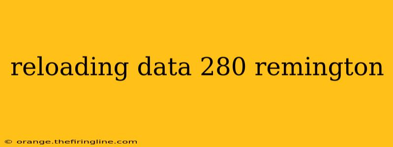 reloading data 280 remington