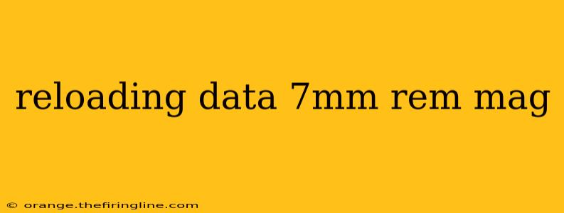 reloading data 7mm rem mag