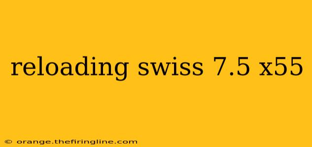 reloading swiss 7.5 x55