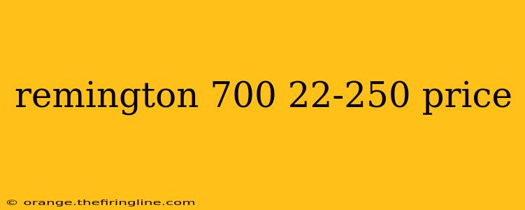 remington 700 22-250 price