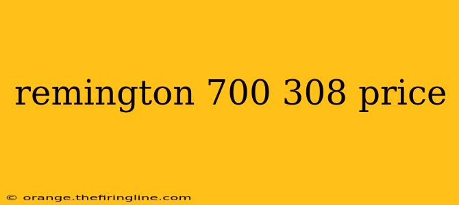 remington 700 308 price