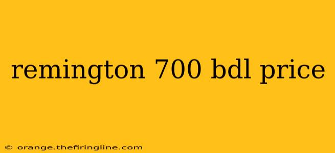 remington 700 bdl price