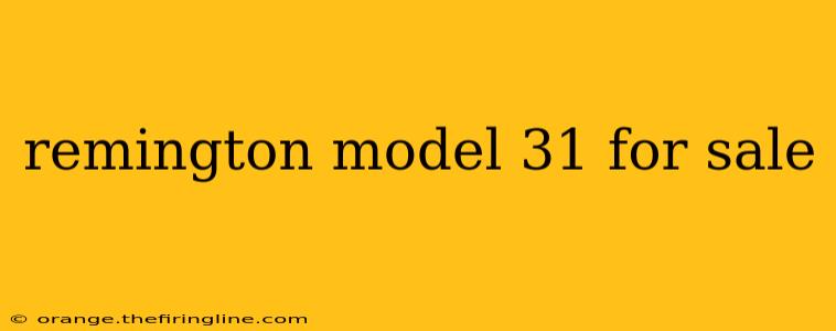 remington model 31 for sale