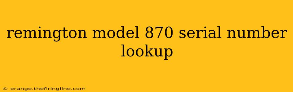 remington model 870 serial number lookup