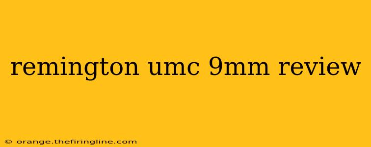 remington umc 9mm review