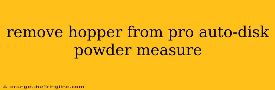 remove hopper from pro auto-disk powder measure