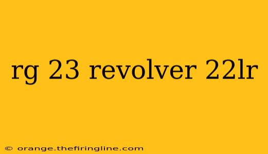 rg 23 revolver 22lr