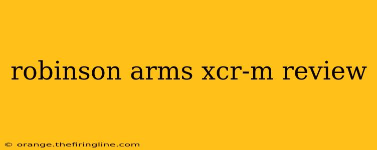 robinson arms xcr-m review