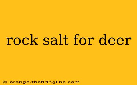 rock salt for deer