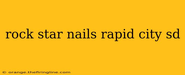 rock star nails rapid city sd