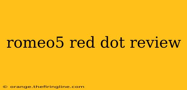 romeo5 red dot review