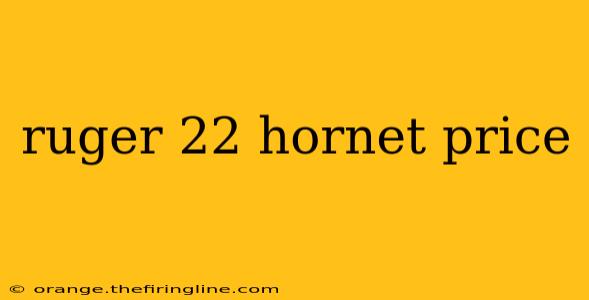 ruger 22 hornet price