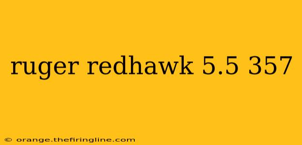 ruger redhawk 5.5 357