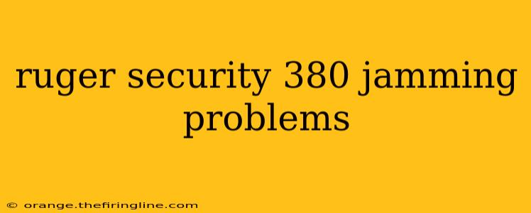 ruger security 380 jamming problems