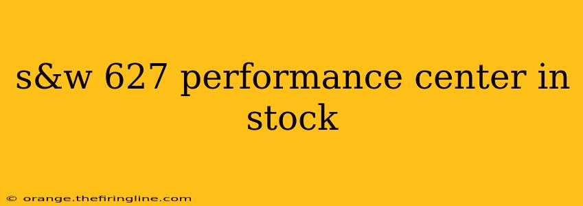 s&w 627 performance center in stock