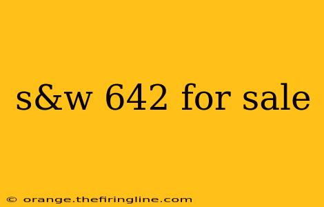 s&w 642 for sale