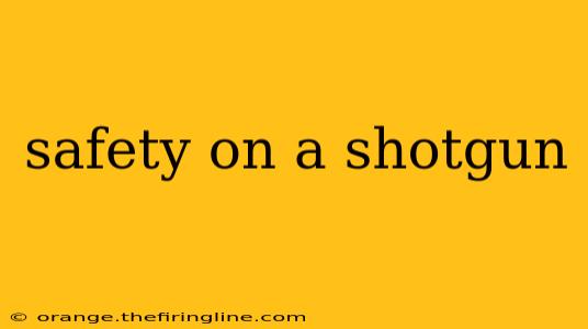 safety on a shotgun