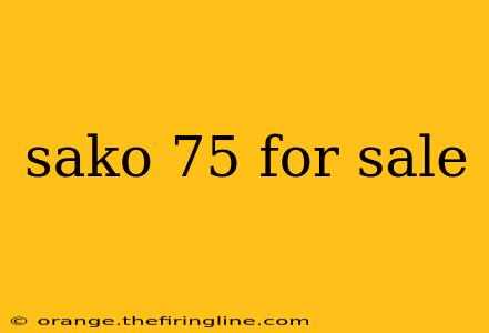 sako 75 for sale