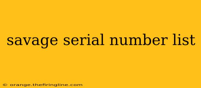 savage serial number list