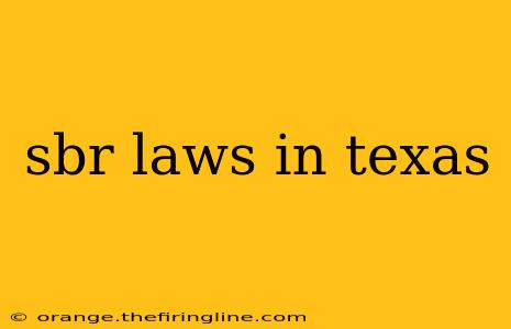 sbr laws in texas