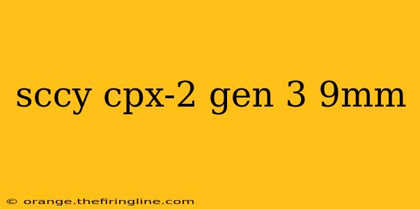 sccy cpx-2 gen 3 9mm