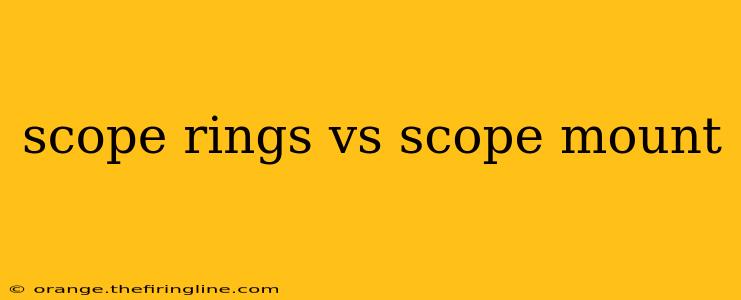 scope rings vs scope mount