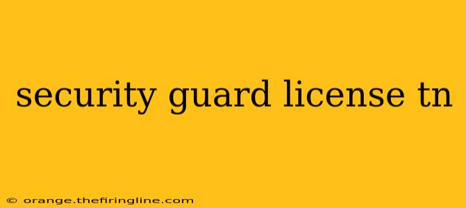 security guard license tn