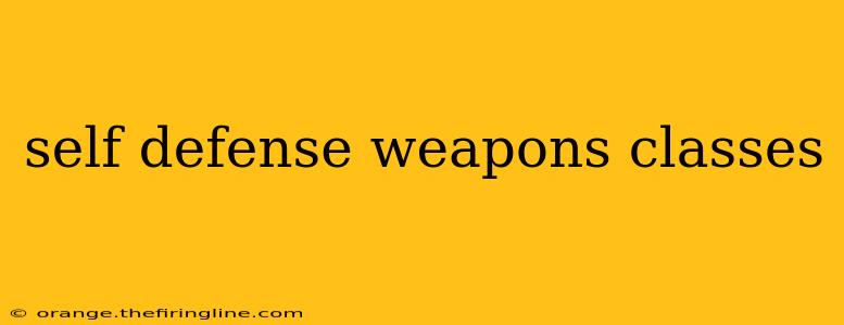 self defense weapons classes