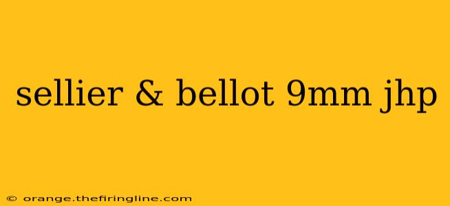 sellier & bellot 9mm jhp