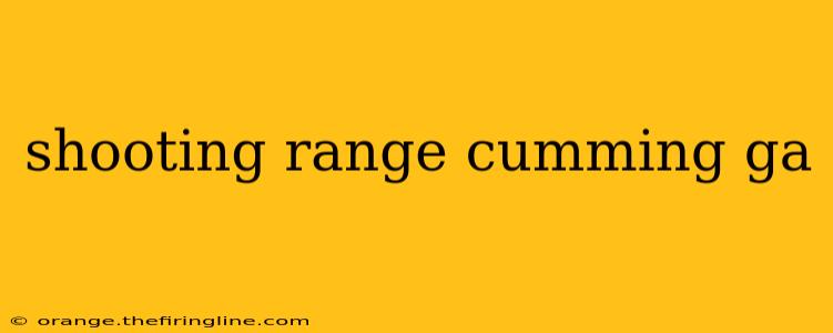 shooting range cumming ga