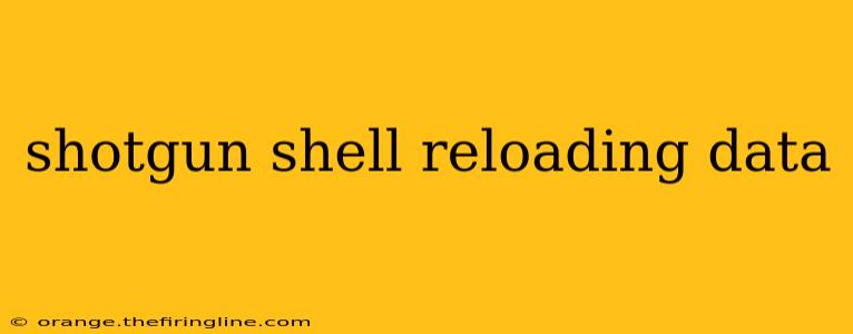 shotgun shell reloading data