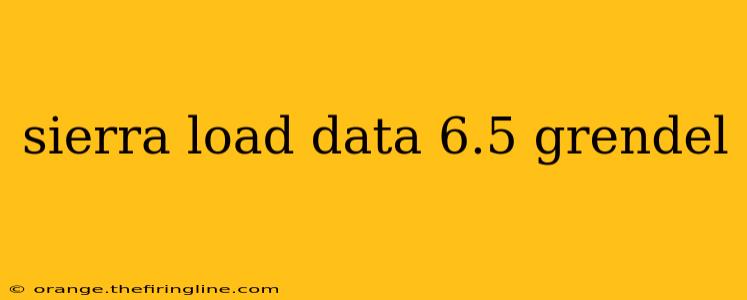 sierra load data 6.5 grendel