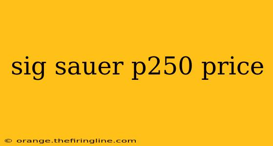 sig sauer p250 price