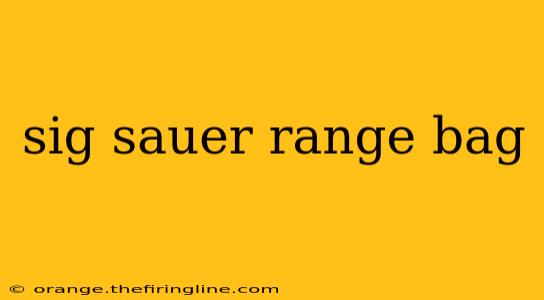 sig sauer range bag