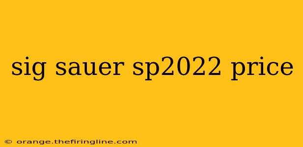 sig sauer sp2022 price