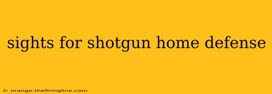 sights for shotgun home defense