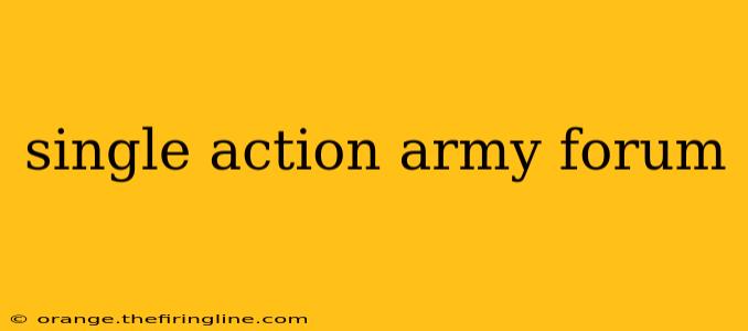 single action army forum