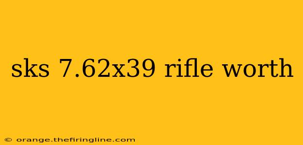 sks 7.62x39 rifle worth