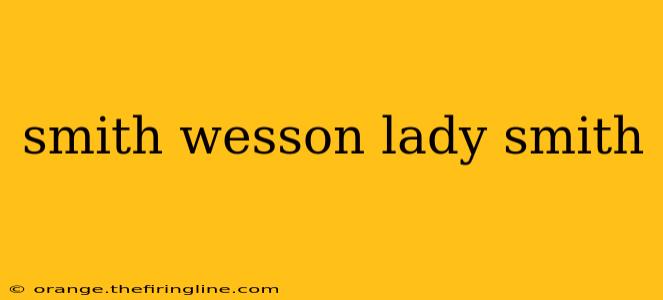 smith wesson lady smith