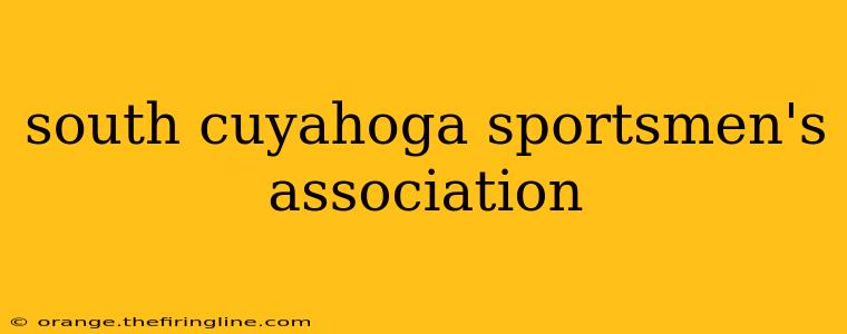 south cuyahoga sportsmen's association