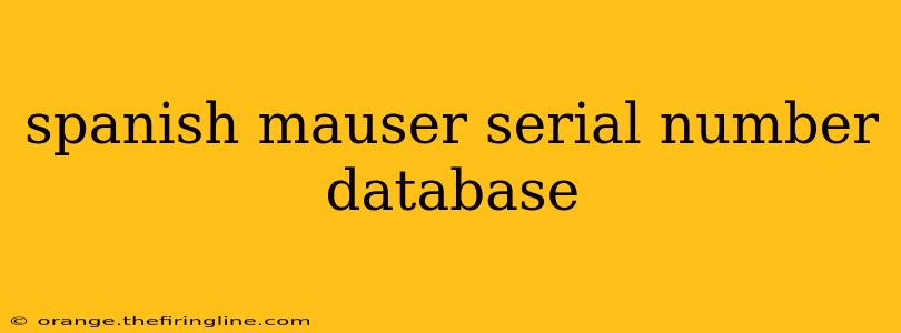 spanish mauser serial number database