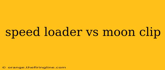 speed loader vs moon clip