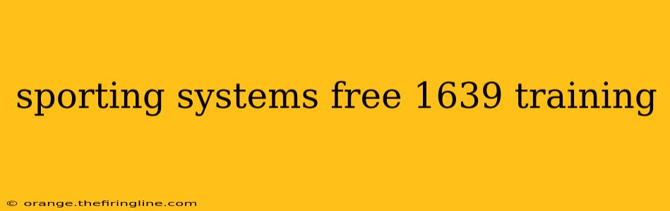 sporting systems free 1639 training