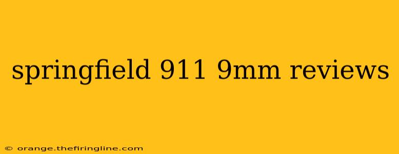 springfield 911 9mm reviews