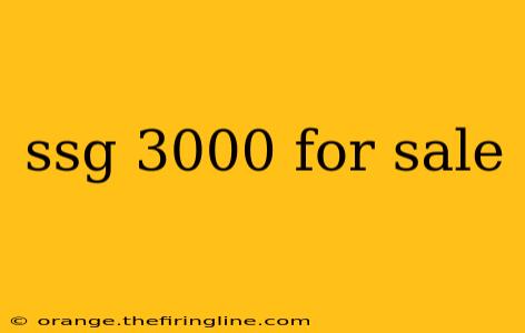 ssg 3000 for sale