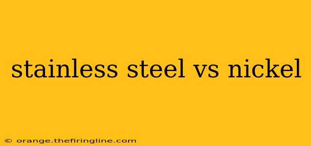 stainless steel vs nickel