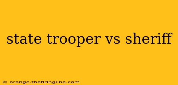 state trooper vs sheriff