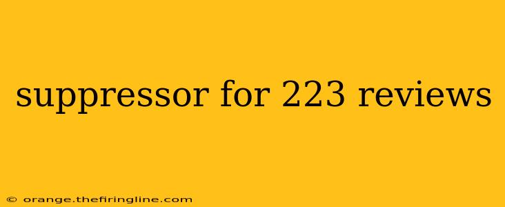 suppressor for 223 reviews