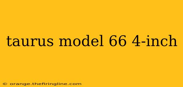 taurus model 66 4-inch