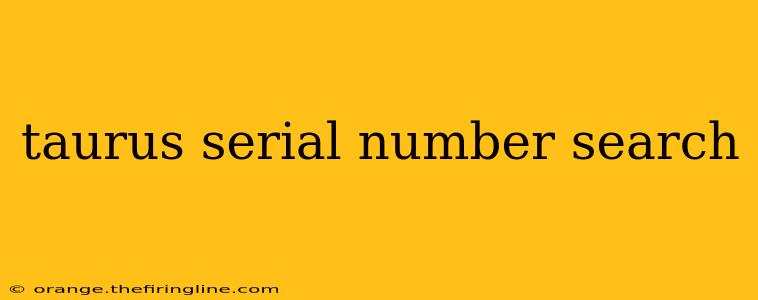 taurus serial number search